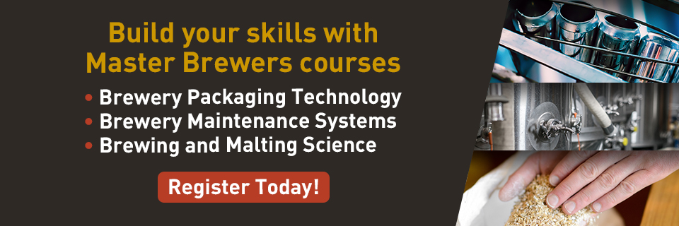 Build Your Skills with Master Brewers courses. 2022 pricing ends December 31.